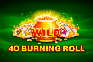 40 Burning Roll от Egtdigital