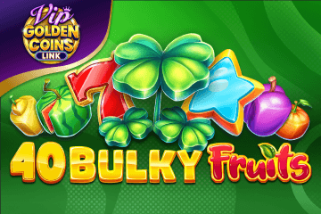 Игрална машина 40 Bulky Fruits Golden Coins Link VIP без регистрация